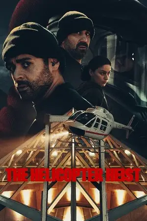 The helicopter heist - vegamovies, Vegamovies0.com