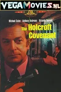 The holcroft covenant 1985 - vegamovies, Vegamovies0.com