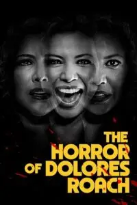 The horror of dolores roach - vegamovies, Vegamovies0.com