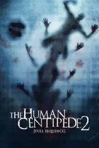 The human centipede ii - vegamovies, Vegamovies0.com