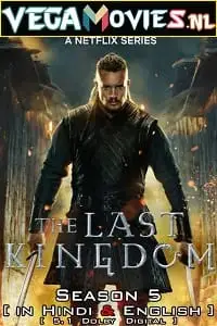 The last kingdom season 5 - vegamovies, Vegamovies0.com