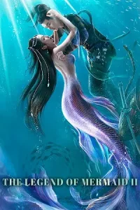 The legend of mermaid 2 - vegamovies, Vegamovies0.com