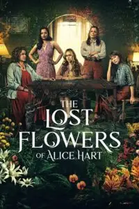 The lost flowers of alice hart - vegamovies, Vegamovies0.com