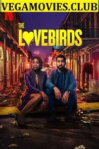 The lovebirds 2020 - vegamovies, Vegamovies0.com