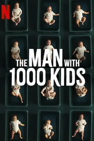 The man with 1000 kids - vegamovies, Vegamovies0.com