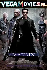 The matrix 1999 - vegamovies, Vegamovies0.com