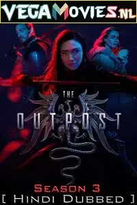 The outpost season 3 hindi dubbed - vegamovies, Vegamovies0.com