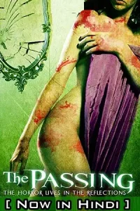 The passing 2011 hindi dubbed vegamovies - vegamovies, Vegamovies0.com