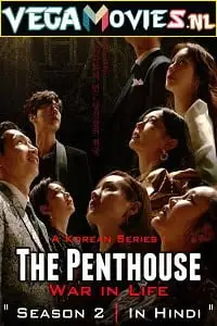 The penthouse war in life hindi dubbed - vegamovies, Vegamovies0.com