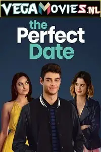 The perfect date 2019 hindi dual audi - vegamovies, Vegamovies0.com