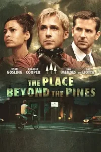 The place beyond the pines 2012 poster - vegamovies, Vegamovies0.com