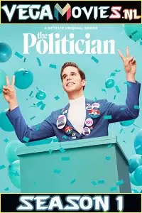 The politician s01 hindi - vegamovies, Vegamovies0.com