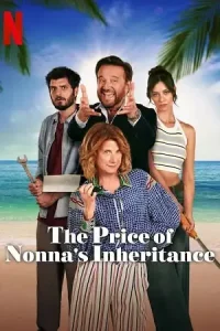 The price of nonnas inheritance - vegamovies, Vegamovies0.com