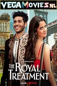 The royal treatment 2022 - vegamovies, Vegamovies0.com