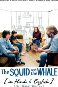 The squid and the whale 2005 full movie hindi dubbed - vegamovies, Vegamovies0.com