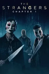 The strangers chapter 1 - vegamovies, Vegamovies0.com