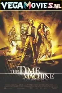 The time machine 2002 - vegamovies, Vegamovies0.com