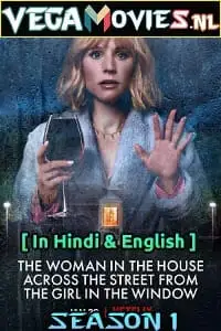 The woman in the house across the street from the girl in the window season 01 hindi english netflix web series - vegamovies, Vegamovies0.com