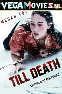 Till death poster - vegamovies, Vegamovies0.com