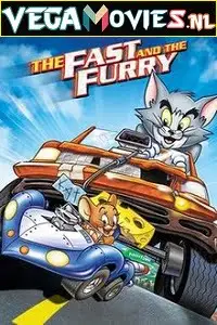 Tom and jerry the fast and the furry - vegamovies, Vegamovies0.com