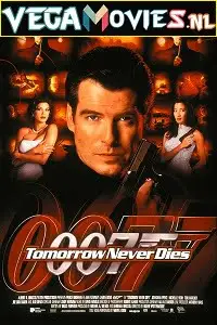 Tomorrow never dies - vegamovies, Vegamovies0.com