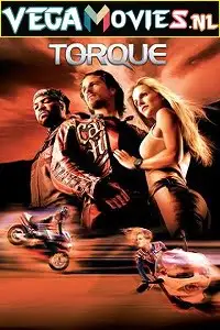 Torque 2004 poster - vegamovies, Vegamovies0.com