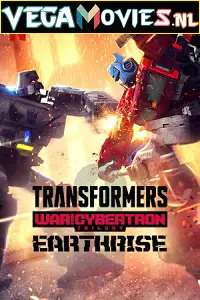 Transformers war for cybertron earthrise - vegamovies, Vegamovies0.com