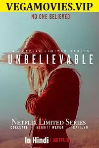 Unbelievable - vegamovies, Vegamovies0.com