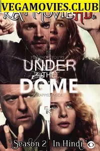 Under the dome season 2 - vegamovies, Vegamovies0.com