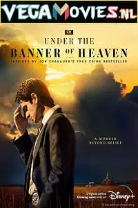 Under the banner of heaven 2022 poster - vegamovies, Vegamovies0.com