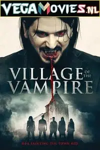 Village of the vampire - vegamovies, Vegamovies0.com