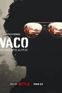 Waco american apocalypse 2023 season 1 - vegamovies, Vegamovies0.com