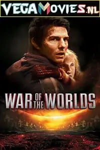 War of the worlds 2005 poster - vegamovies, Vegamovies0.com