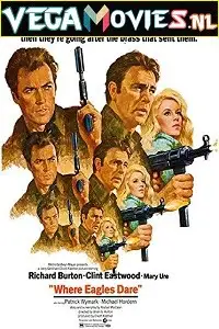 Where eagles dare 1968 poster - vegamovies, Vegamovies0.com