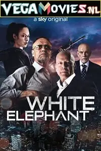 White elephant - vegamovies, Vegamovies0.com