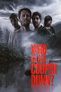 Who killed cooper dunn - vegamovies, Vegamovies0.com