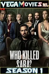 Who killed sara season 1 - vegamovies, Vegamovies0.com