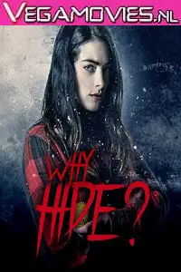 Why hide 2018 hindi po - vegamovies, Vegamovies0.com