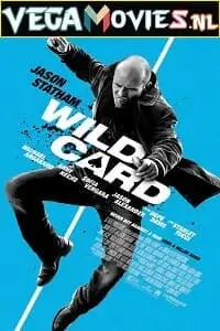 Wild card 2015 - vegamovies, Vegamovies0.com