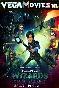 Wizards_tales_of_arcadia_hindi dubbed - vegamovies, Vegamovies0.com