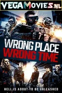 Wrong place wrong time 2021 - vegamovies, Vegamovies0.com