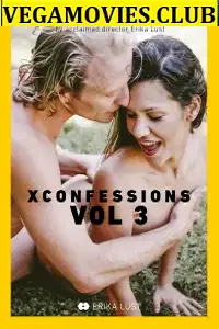 X confessions vol 3 - vegamovies, Vegamovies0.com