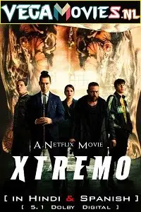 Xtreme hindi dubbed - vegamovies, Vegamovies0.com