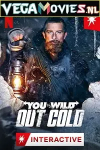 You vs wild out cold 2021 - vegamovies, Vegamovies0.com