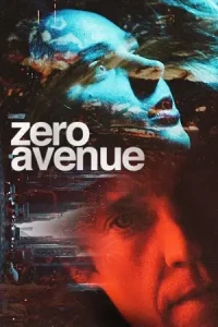 Zero avenue aka fatal blackout - vegamovies, Vegamovies0.com