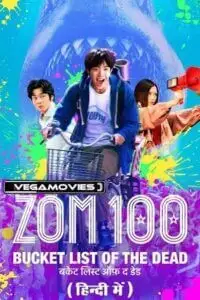 Zom 100 bucket list of the dead 2023 nf web dl multi audio - vegamovies, Vegamovies0.com