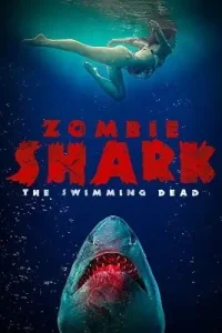 Zombie shark - vegamovies, Vegamovies0.com