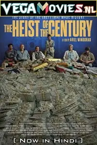 Heist of the century 2020 hindi dubbed - vegamovies, Vegamovies0.com