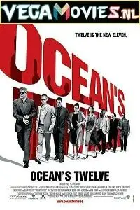 Oceans twelve - vegamovies, Vegamovies0.com