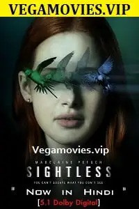 Sightless hindi dubbed movie - vegamovies, Vegamovies0.com